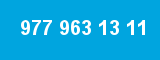 977 963 13 11